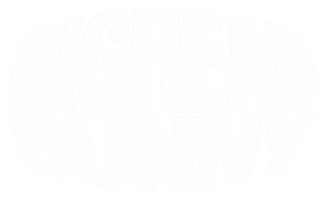 BIGHEAD BUNNY - Home